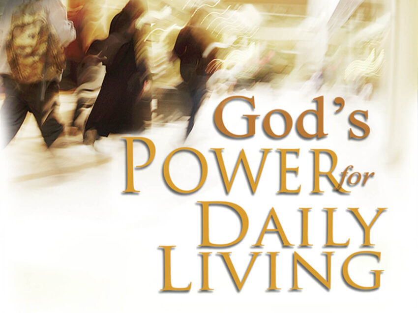 God's Power for Daily Living